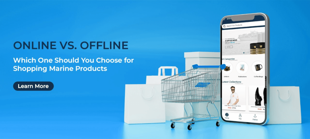 Online vs. Offline Which One Should You Choose for Shopping Marine Products